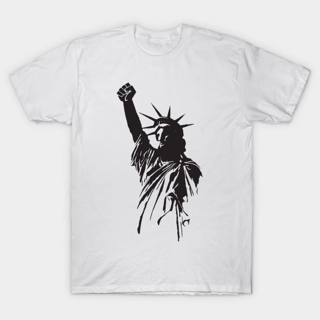 Statue Of Liberty With Raised Fist Political Protest T-Shirt by Nonstop Shirts